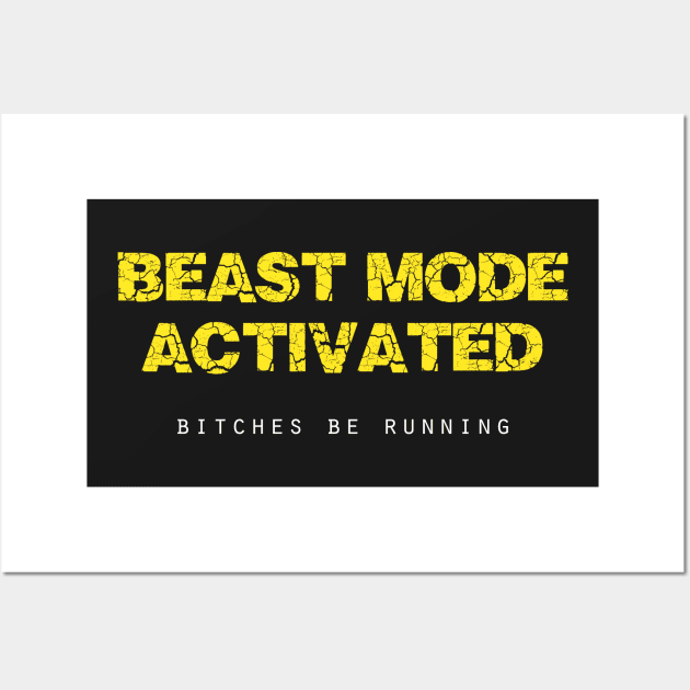 Beast Mode Activated Wall Art by NinaCraig